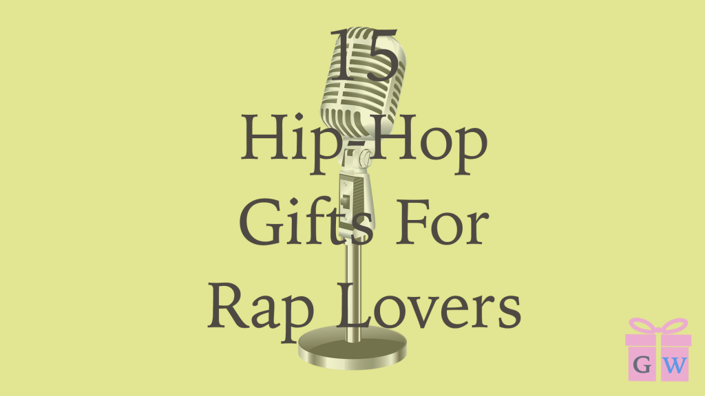 15-best-hip-hop-gifts-for-rap-lovers-in-2020-giftingwho